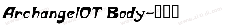 ArchangelOT Body字体转换